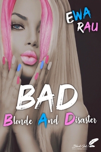 Image de B.A.D ( BLOND AND DISASTER)