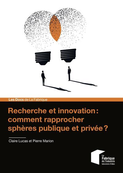 Image de Recherche et innovation : comment rapprocher sphères publique et privée ?