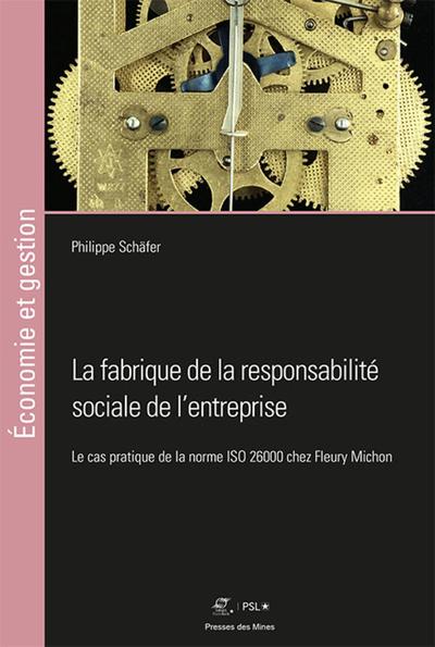 Picture of La fabrique de la responsabilité sociale de l'entreprise
