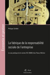 Picture of La fabrique de la responsabilité sociale de l'entreprise