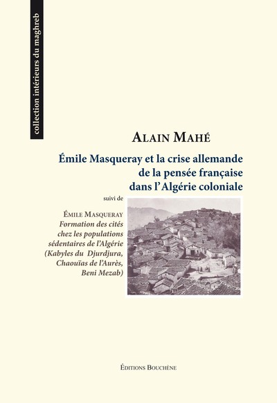 Image de Emile Masqueray et la crise de la pensée française dans l'Algérie coloniale