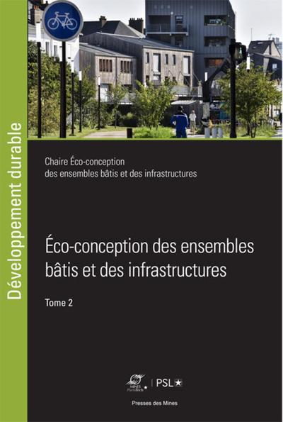 Picture of Éco-conception des ensembles bâtis et des infrastructures, Tome 2