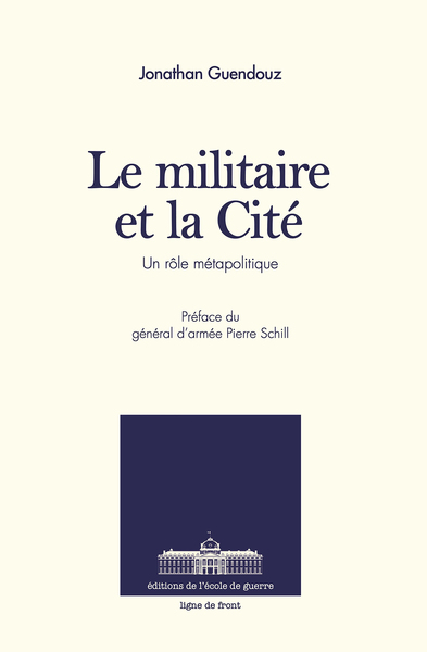 Picture of Le militaire et la Cité