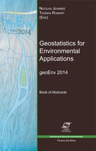Image de GEOSTATISTICS FOR ENVIRONMENTAL APPLICATIONS GEOENV 2014 BOOK OF ABSTRACTS