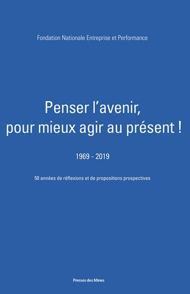 Picture of Penser l'avenir pour mieux agir au présent !