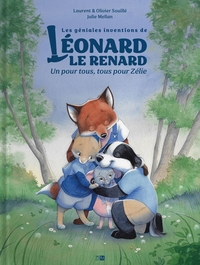Picture of Les Géniales Inventions de Léonard le renard. Un pour tous, tous pour Zélie
