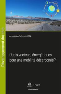 Picture of Quels vecteurs énergétiques pour une mobilité décarbonée ?