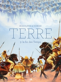 Picture of Terre - Tome 3 La Fin Des Temps