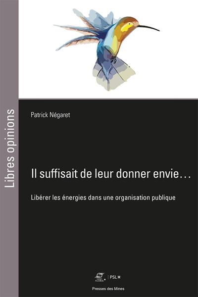 Image de Il suffisait de leur donner envie...