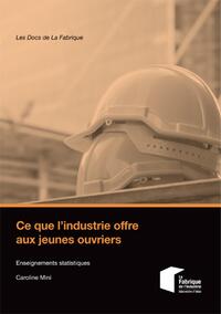 Picture of Ce que l'industrie offre aux jeunes ouvriers