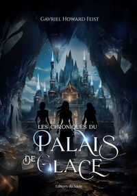 Image de Les Chroniques du Palais de Glace