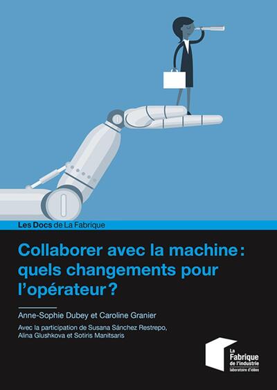 Image de Collaborer avec la machine : quels changements pour l'opérateur ?