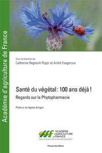 Image de Santé du végétal : 100 ans déjà !