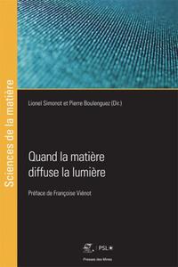 Picture of Quand la matière diffuse la lumière