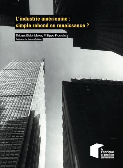 Picture of L'industrie américaine : simple rebond ou renaissance ?