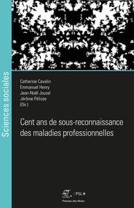 Picture of Cent ans de sous-reconnaissance des maladies professionnelles