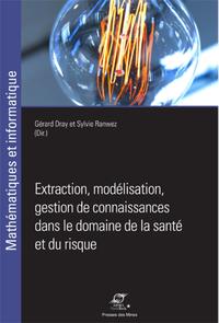 Image de Extraction, modélisation, gestion de connaissances dans le domaine de la santé et du risque