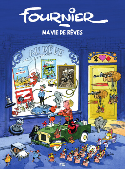 Picture of Fournier, ma vie de rêves