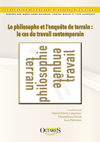 Image de Le philosophe et l'enquête de terrain : le cas du travail contemporain
