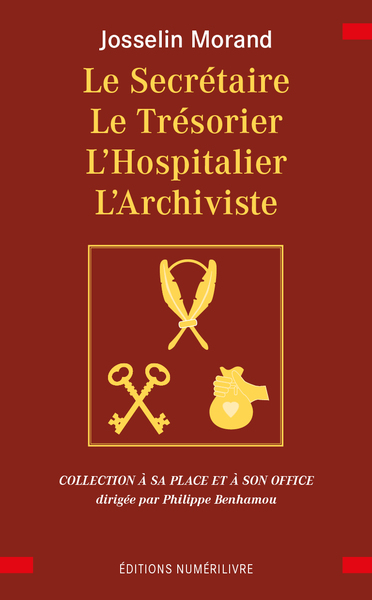 Image de Le Secrétaire, Le Trésorier, L’Hospitalier, L’Archiviste