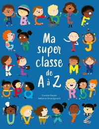 Picture of Ma super classe de A à Z - à partir de 5 ans