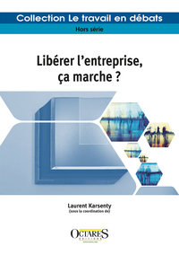 Image de Libérer l'entreprise, ça marche ?