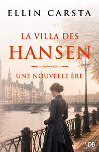 Picture of LA VILLA DES HANSEN - 2. UNE NOUVELLE ERE