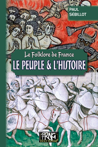 Picture of Le Folklore de France : le Peuple et l'Histoire (Tome 4-b)