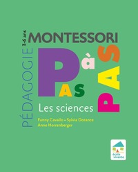 Picture of Pédagogie Montessori pas à pas - Les sciences 3-6 ans