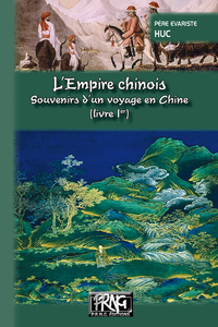 Picture of L'Empire chinois (livre Ier) Souvenirs d'un voyage en Chine
