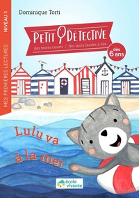 Image de Lulu va à la mer - Niveau 1 - A partir de 6 ans