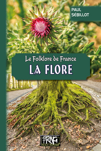Picture of Le Folklore de France : la Flore (T3-b)