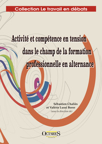 Image de Activité et compétence en tension dans le champ de la formation professionnelle en alternance