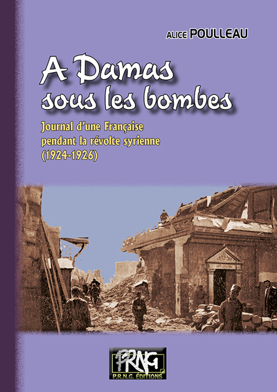 Picture of A Damas sous les bombes, journal d'une Française pendant la révolte syrienne (1924-1926)