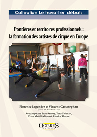 Picture of Frontières et territoires professionnels : la formation des artistes de cirque en Europe