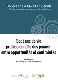 Picture of Sept ans de vie professionnelle des jeunes : entre opportunités et contraintes