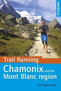 Image de TRAIL RUNNING CHAMONIX AND THE MONT BLANC REGION