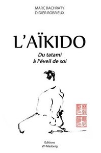 Image de L'AIKIDO DU TATAMI A L'EVEIL DE SOI