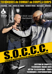 Image de TECHNIQUES DE COMBAT AU CORPS A CORPS "S.O.C.C.C.