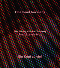 Image de One head too many / Une tête en trop / Ein Kopf zu viel