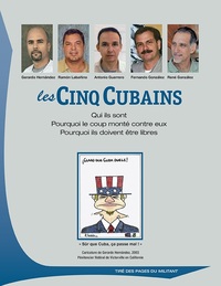 Picture of Les Cinq Cubains; Qui ils sont; Pourquoi le coup monté contre eux