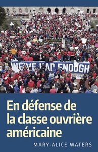 Image de En défense de la classe ouvrière américaine