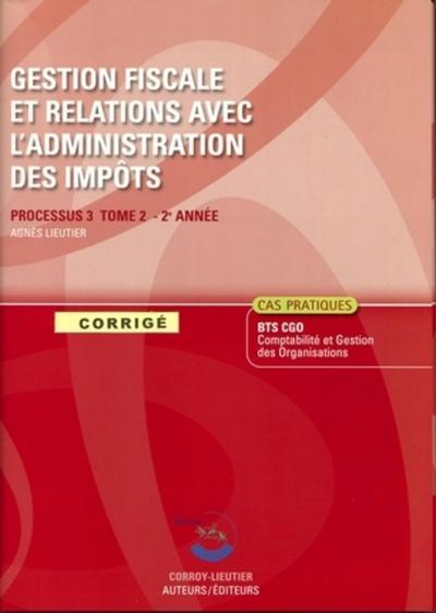 Image de GESTION FISCALE ET RELATIONS AVEC L'ADMINISTRATION DES IMPOTS T2 POCHETTE CORRIG