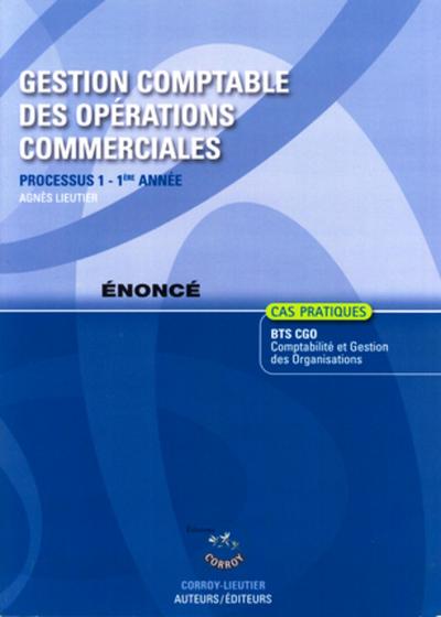 Image de GESTION COMPTABLE DES OPERATIONS COMMERCIALES ENONCE - PROCESSUS 1 - 1ERE ANNEE