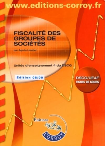 Image de FISCALITE DES GROUPES DE SOCIETES. POCHETTE. UNITES D'ENSEIGNEMENT 4 DU DSCG. FI