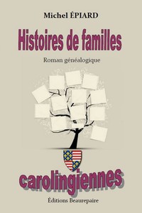 Image de Histoires de familles carolingiennes