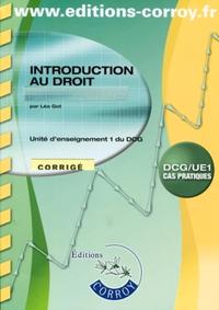 Picture of INTRODUCTION AU DROIT.UNITE D'ENSEIGNEMENT 1 DU DCG.DCG/UE1.CAS PRATIQUES.CORRIG