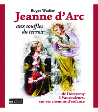 Image de JEANNE D ARC AUX SOUFFLES DU TERROIR