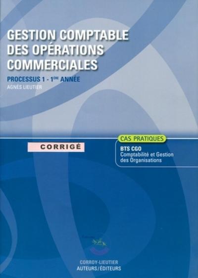 Image de GESTION COMPTABLE DES OPERATIONS COMMERCIALES. POCHETTE CORRIGE. PROCESSUS 1 - 1