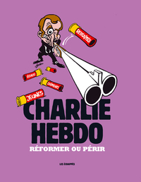 Picture of Charlie Hebdo - Réformer ou périr